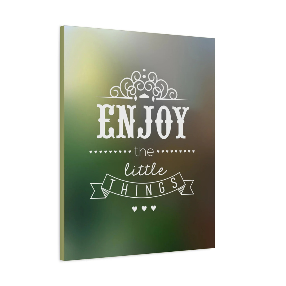 Inspirational Wall Art Enjoy The Little Things Motivation for Inspiring Success